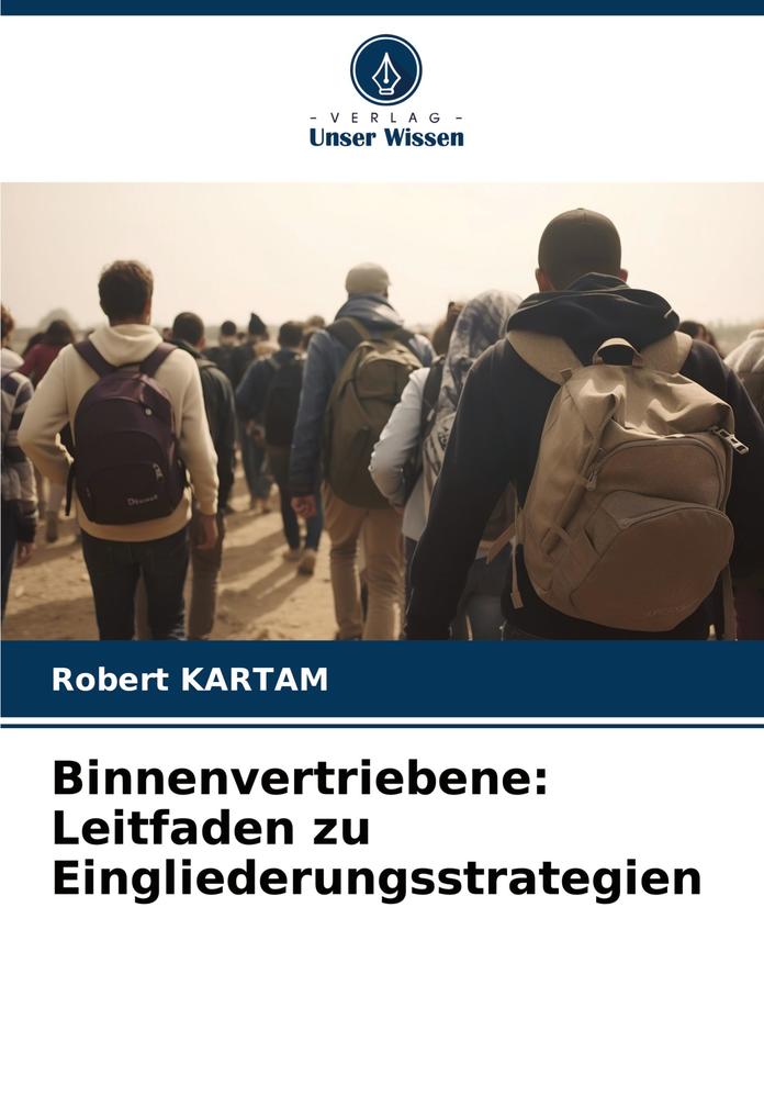 Binnenvertriebene: Leitfaden zu Eingliederungsstrategien