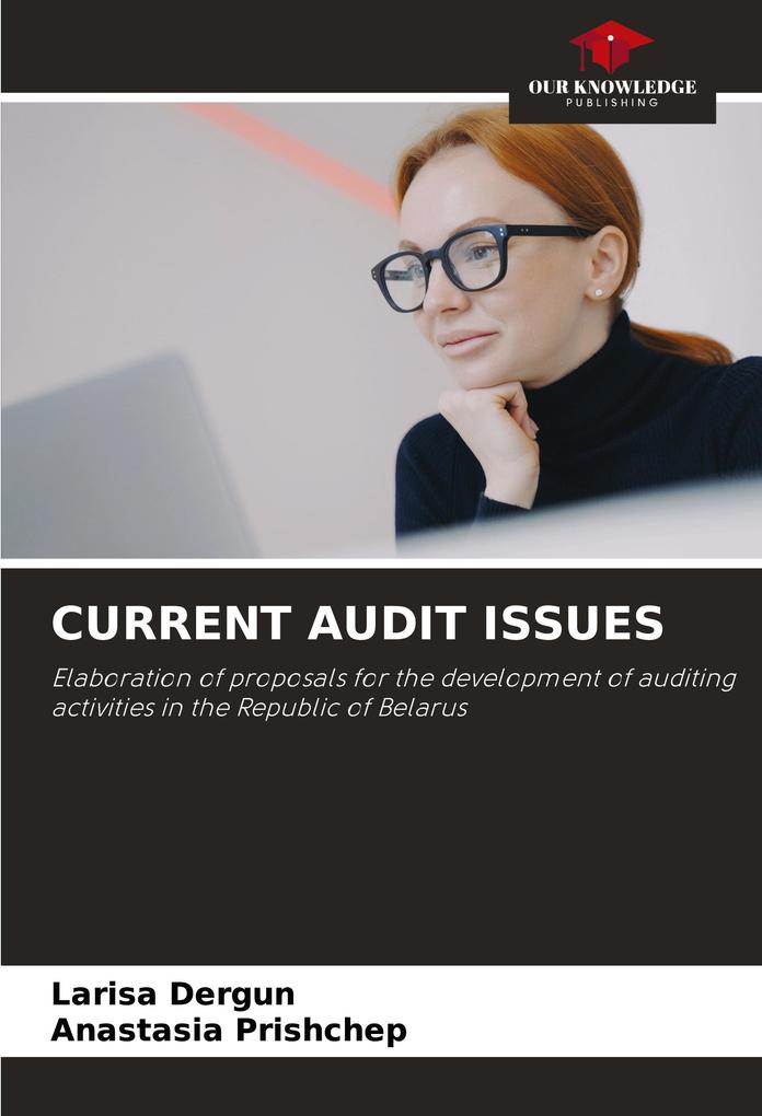 CURRENT AUDIT ISSUES