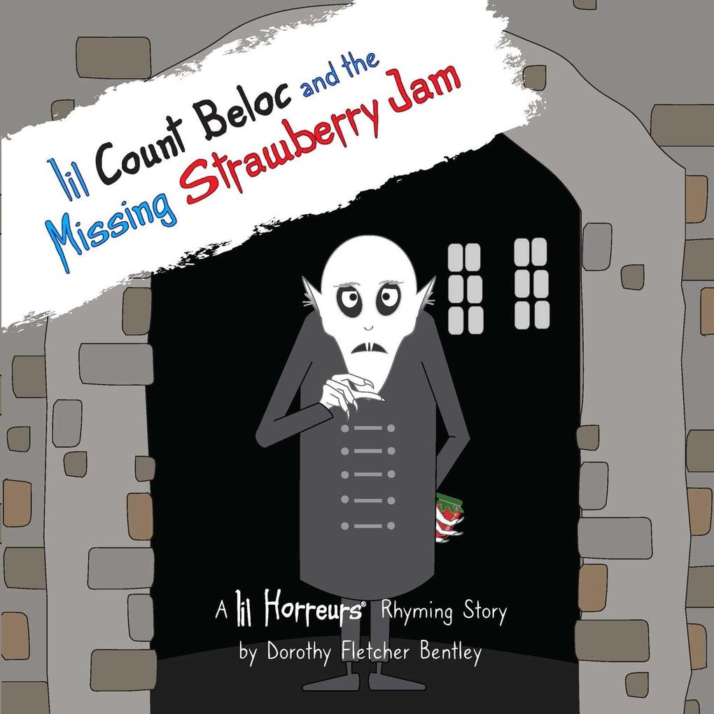 Lil Count Beloc and the Missing Strawberry Jam (Lil Horreurs #8)