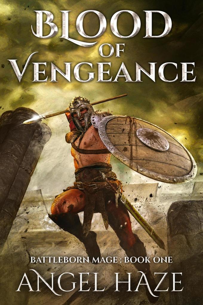 Blood of Vengeance (Battleborn Mage #1)