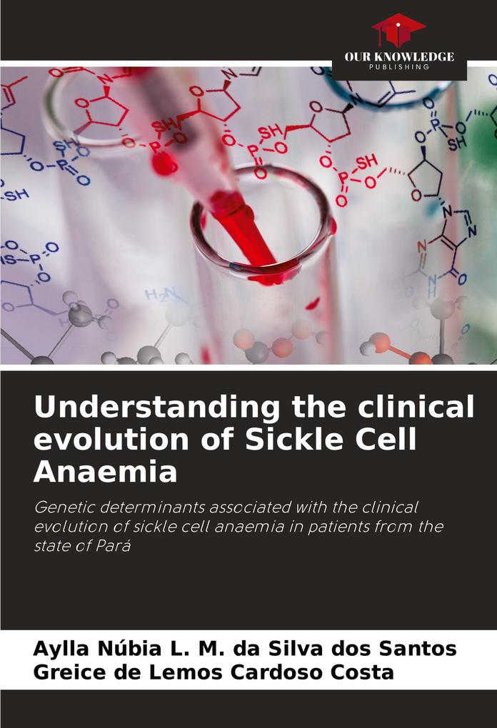 Understanding the clinical evolution of Sickle Cell Anaemia