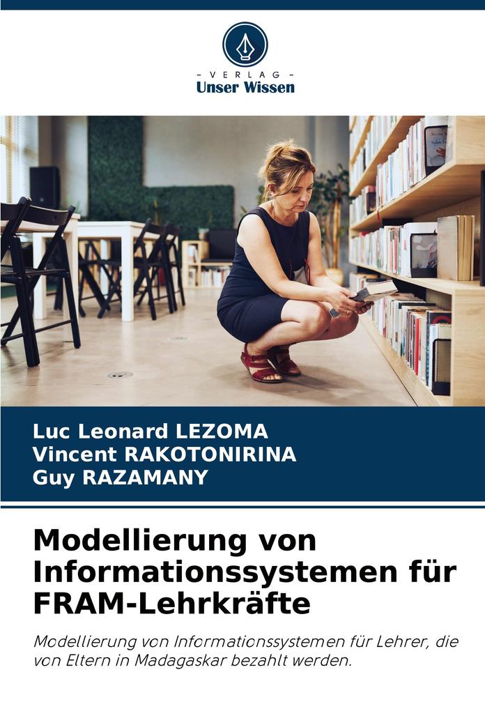 Modellierung von Informationssystemen für FRAM-Lehrkräfte