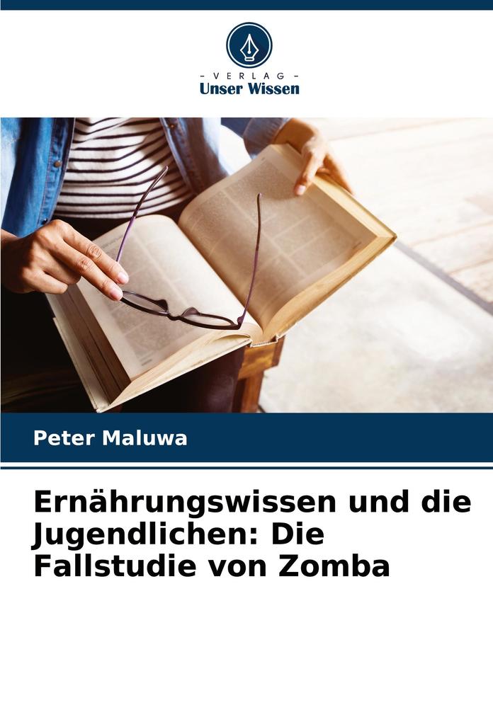 Ernährungswissen und die Jugendlichen: Die Fallstudie von Zomba