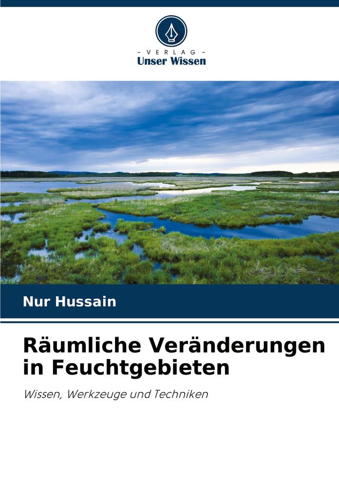 Räumliche Veränderungen in Feuchtgebieten