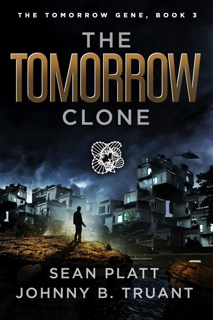 The Tomorrow Clone (The Tomorrow Gene #3)
