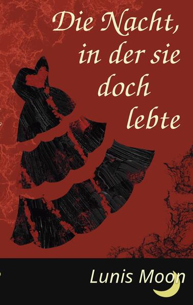Die Nacht in der sie doch lebte