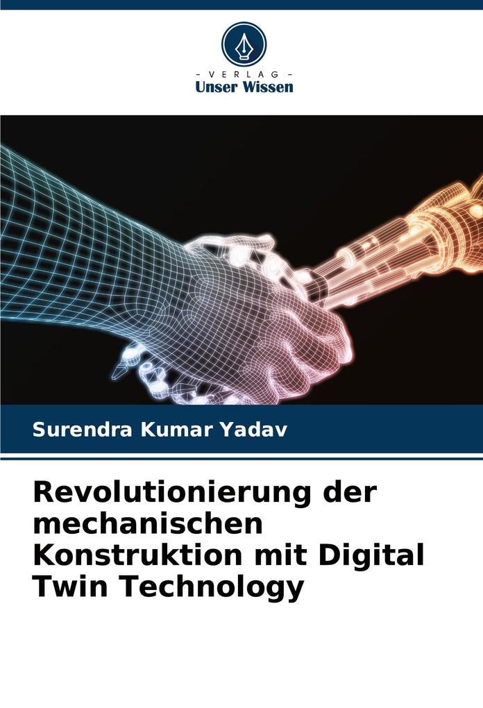 Revolutionierung der mechanischen Konstruktion mit Digital Twin Technology