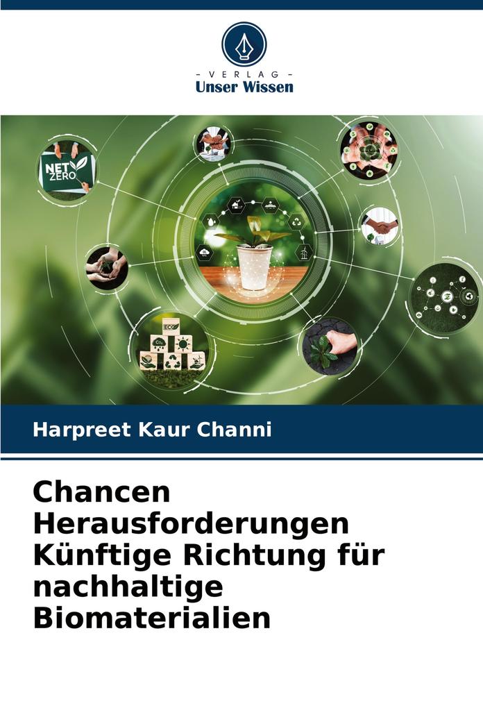 Chancen Herausforderungen Künftige Richtung für nachhaltige Biomaterialien