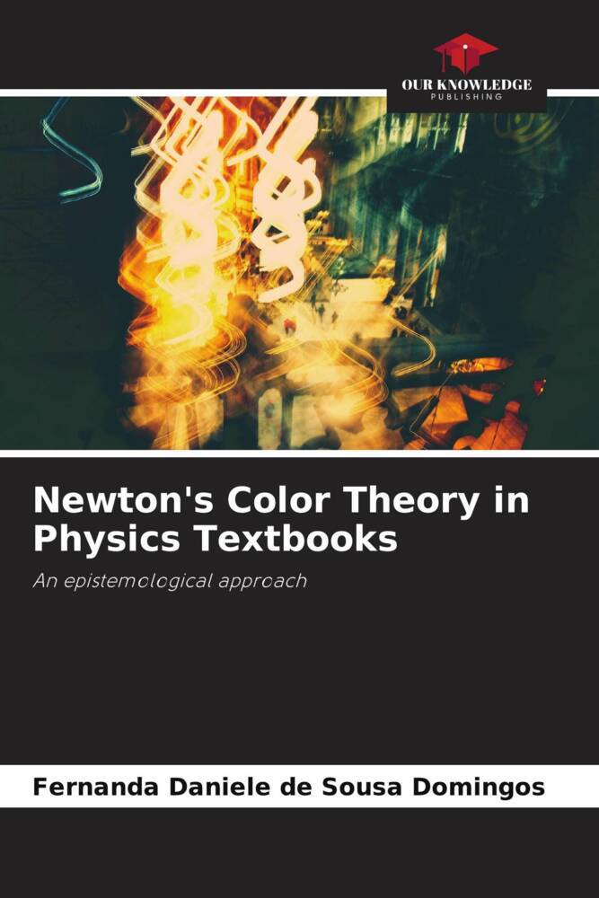 Newton‘s Color Theory in Physics Textbooks