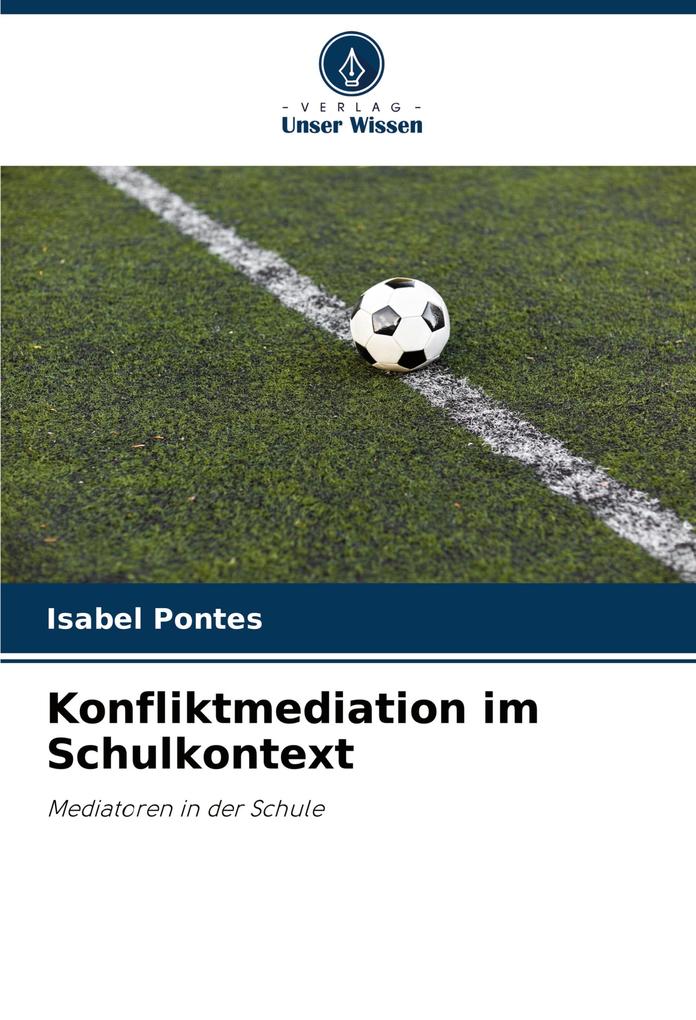Konfliktmediation im Schulkontext