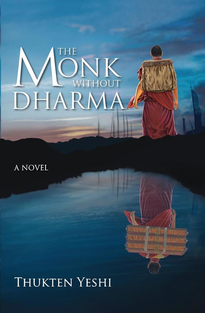 The Monk without Dharma