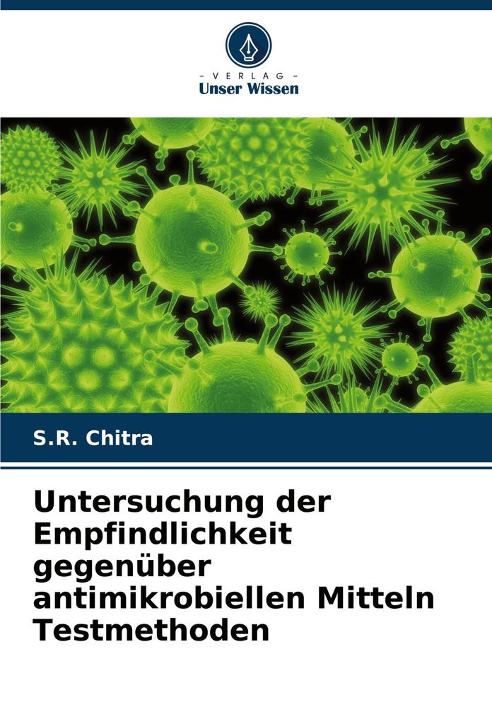 Untersuchung der Empfindlichkeit gegenüber antimikrobiellen Mitteln Testmethoden