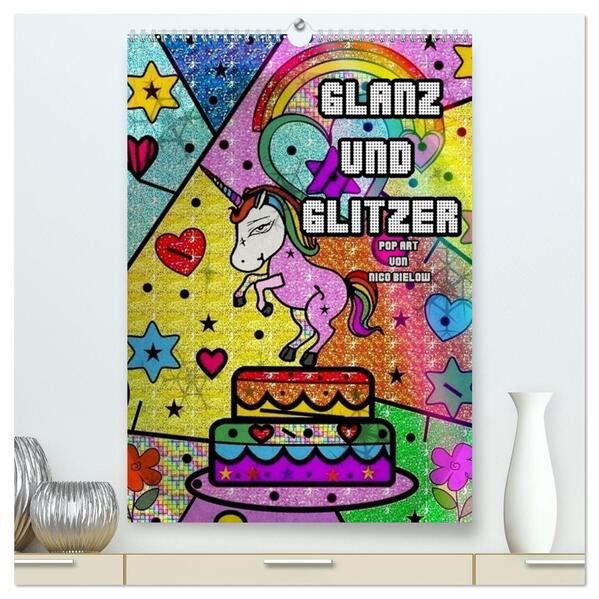 Glanz und Glitzer (hochwertiger Premium Wandkalender 2025 DIN A2 hoch) Kunstdruck in Hochglanz