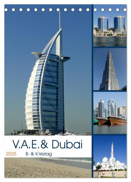 V.A.E. & Dubai (Tischkalender 2025 DIN A5 hoch) CALVENDO Monatskalender