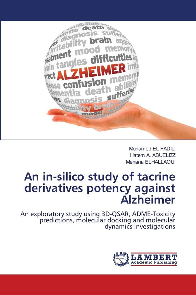 An in-silico study of tacrine derivatives potency against Alzheimer