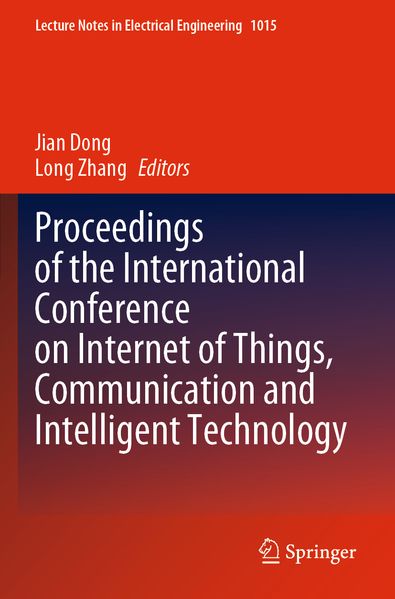 Proceedings of the International Conference on Internet of Things Communication and Intelligent Technology
