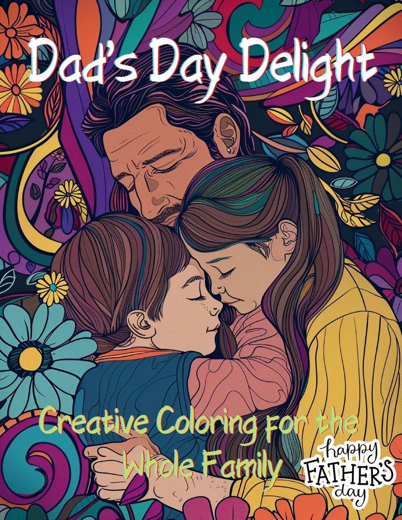 Dad‘s Day Delight