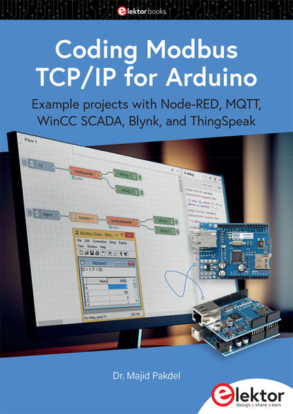 Elektor-Verlag Coding Modbus Tcp/Ip For Arduino