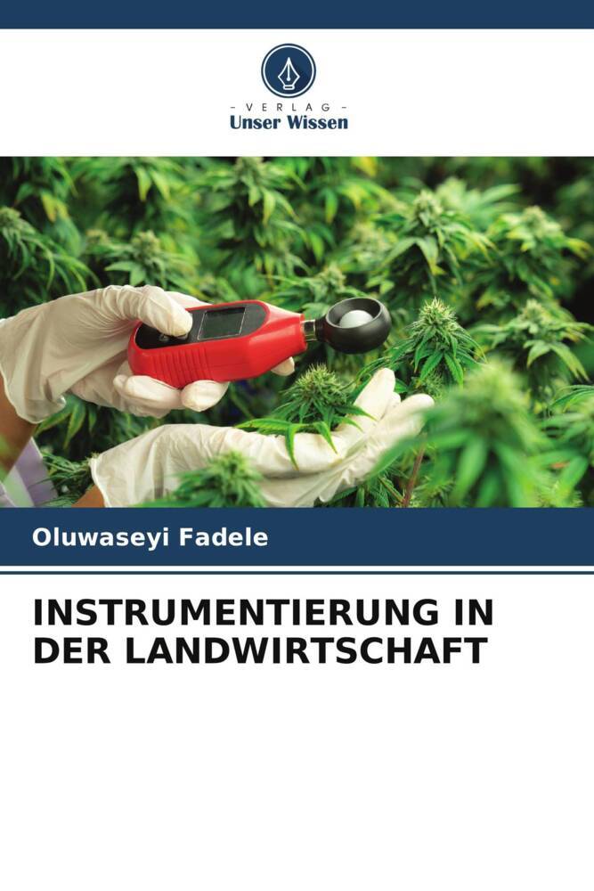 INSTRUMENTIERUNG IN DER LANDWIRTSCHAFT