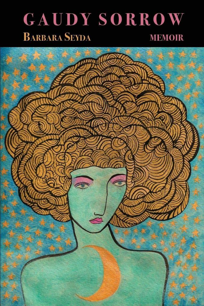 GAUDY SORROW