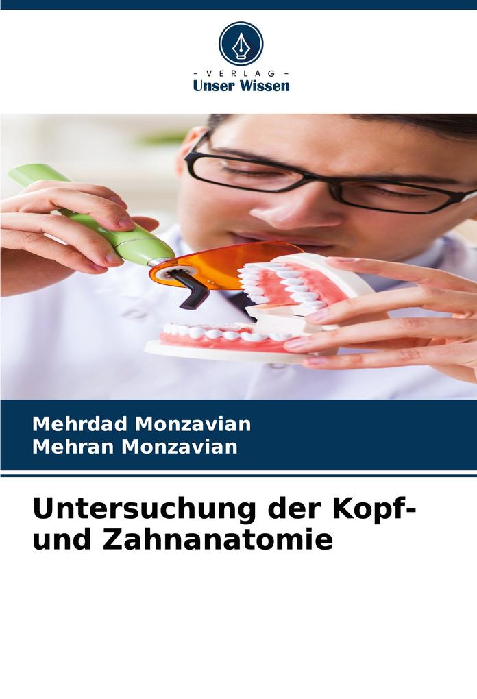 Untersuchung der Kopf- und Zahnanatomie