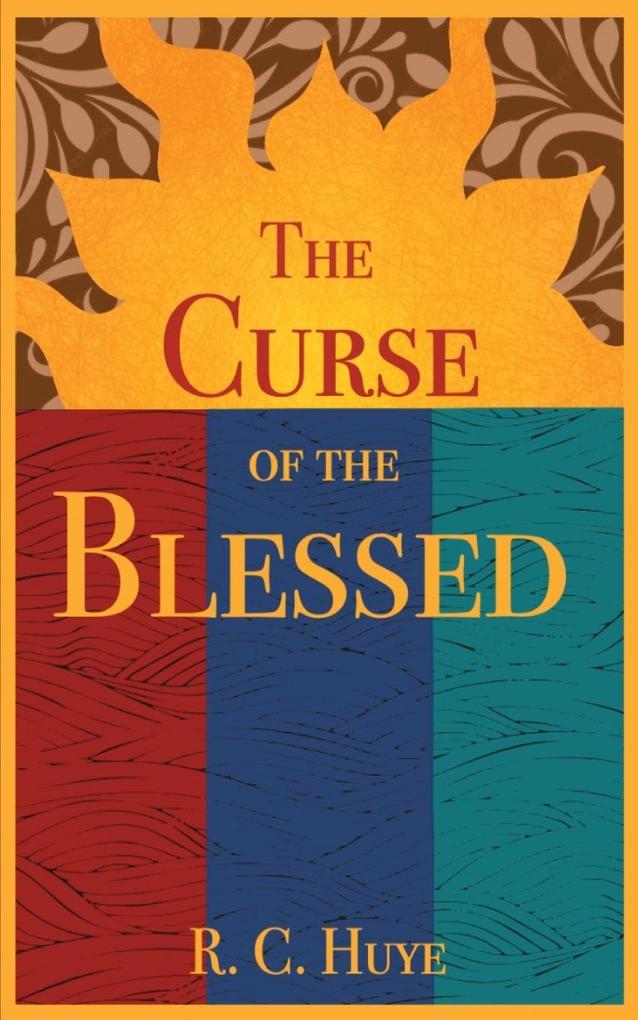 THE CURSE OF THE BLESSED