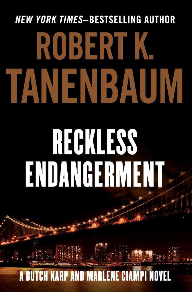 Reckless Endangerment