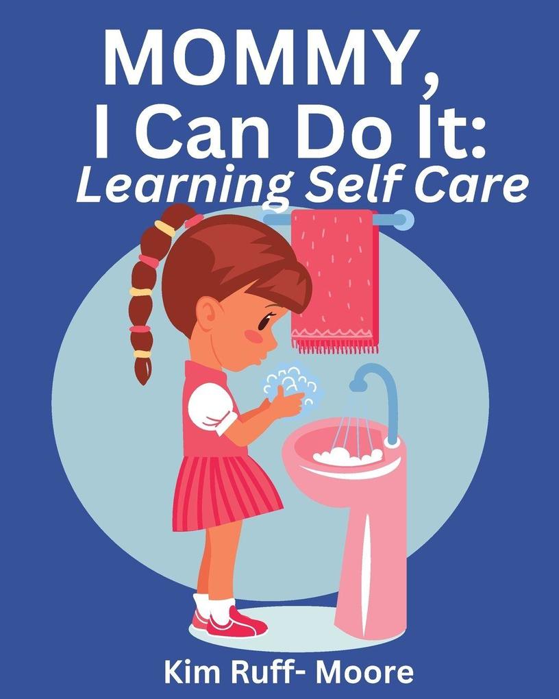 Mommy I Can Do It