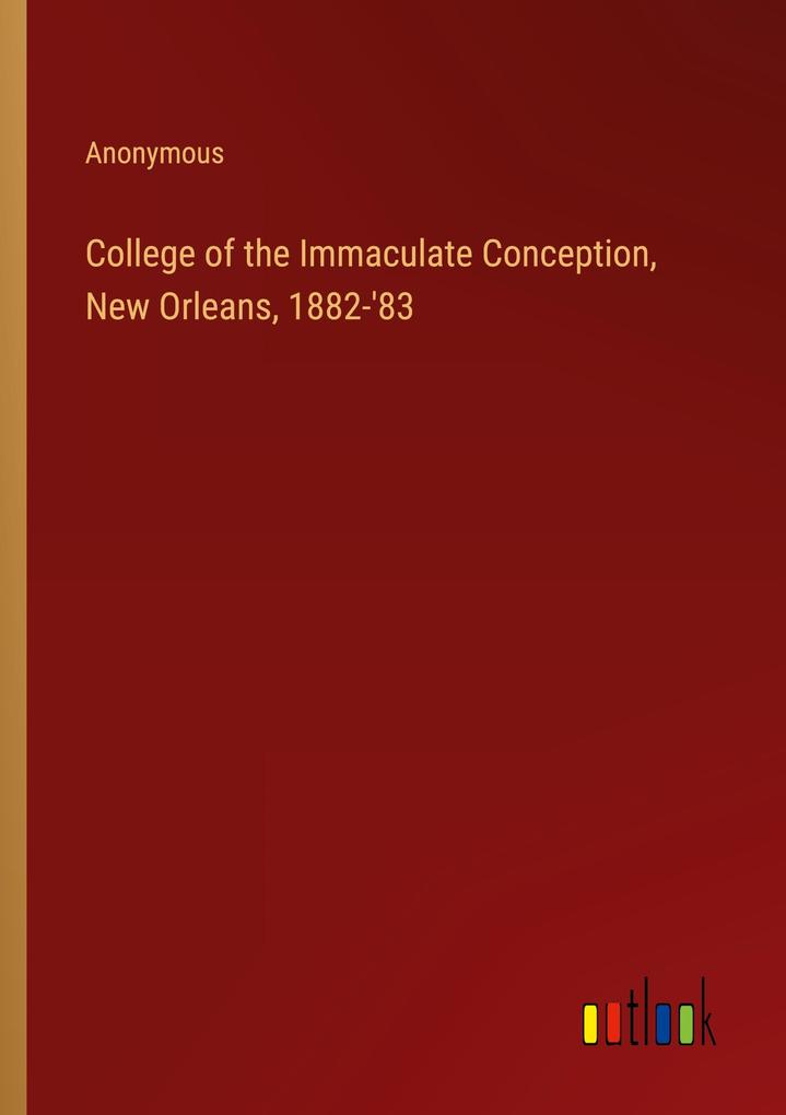 College of the Immaculate Conception New Orleans 1882-‘83