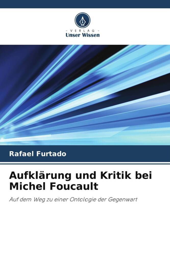 Aufklärung und Kritik bei Michel Foucault