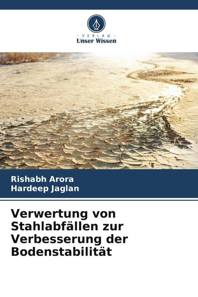Verwertung von Stahlabfällen zur Verbesserung der Bodenstabilität