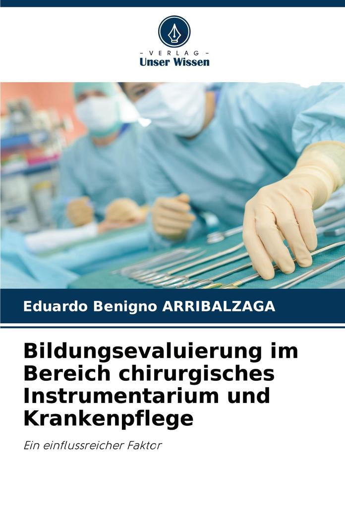 Bildungsevaluierung im Bereich chirurgisches Instrumentarium und Krankenpflege