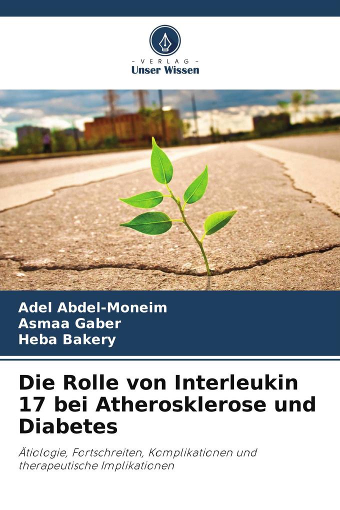 Die Rolle von Interleukin 17 bei Atherosklerose und Diabetes
