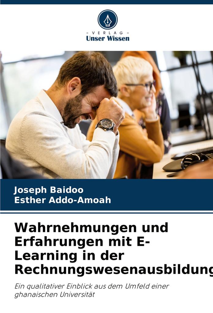 Wahrnehmungen und Erfahrungen mit E-Learning in der Rechnungswesenausbildung