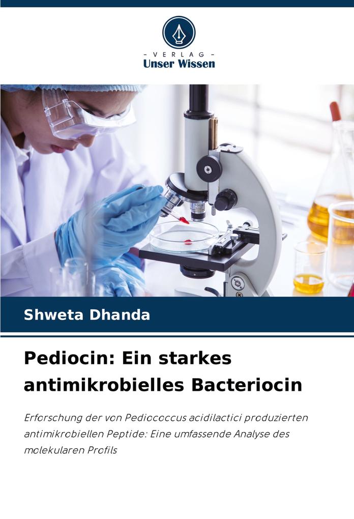Pediocin: Ein starkes antimikrobielles Bacteriocin