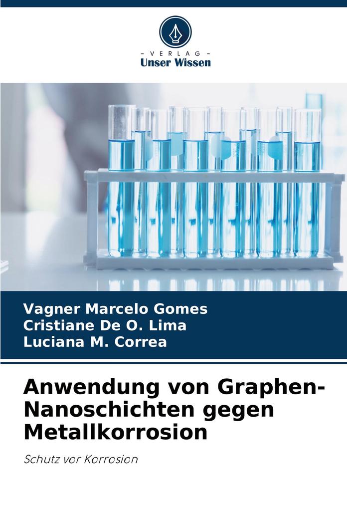 Anwendung von Graphen-Nanoschichten gegen Metallkorrosion