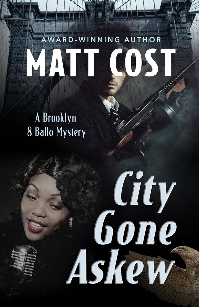 City Gone Askew (A Brooklyn 8 Ballo Mystery #2)