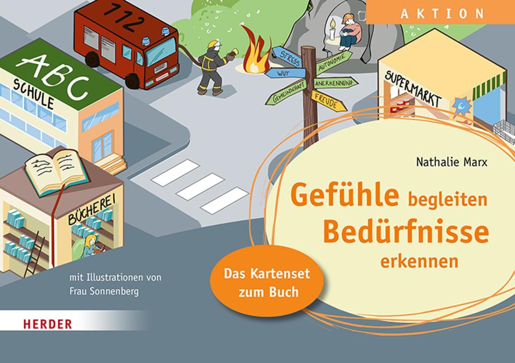 Gefühle begleiten Bedürfnisse erkennen in der Ganztagsschule. Das Kartenset zum Buch