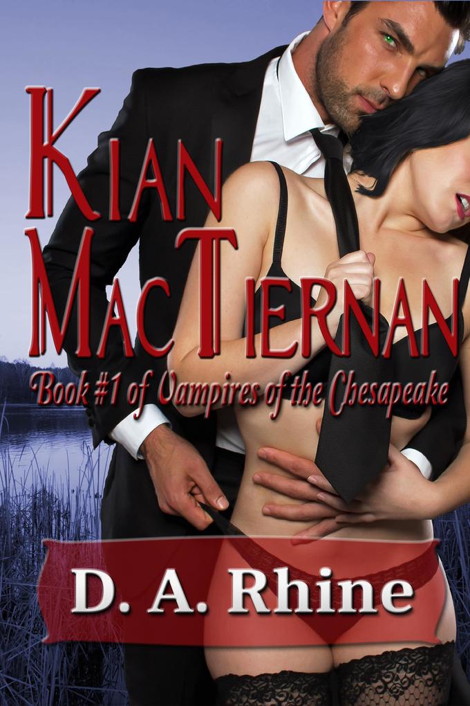 Vampires of the Chesapeake - Kian MacTiernan