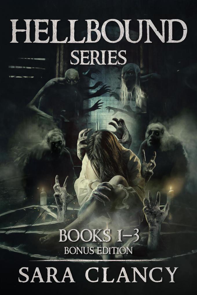 Hellbound Series Books 1 - 3 Bonus Edition