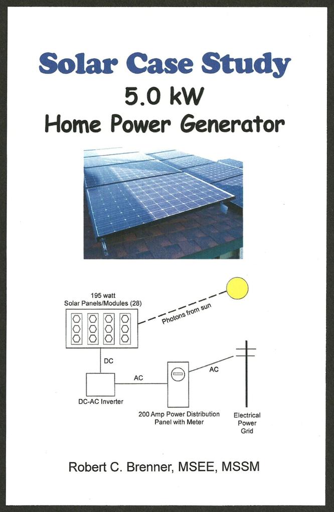 Solar Case Study: 5.0 kW Home Power Generator