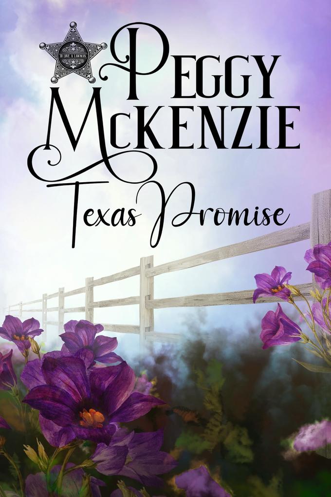 Texas Promise (To Love A Lawman #2)