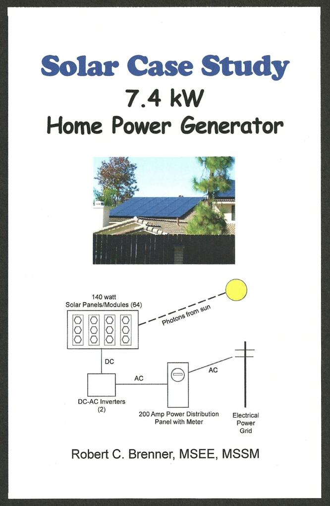 Solar Case Study: 7.4 kW Home Power Generator