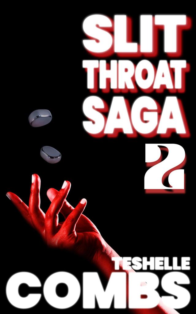 Slit Throat Saga 2: The Stormbringer Rises