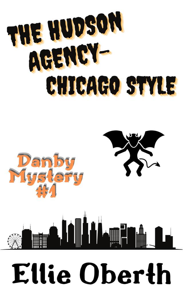 The Hudson Agency - Chicago Style (The Hudson Detective Agency #1)