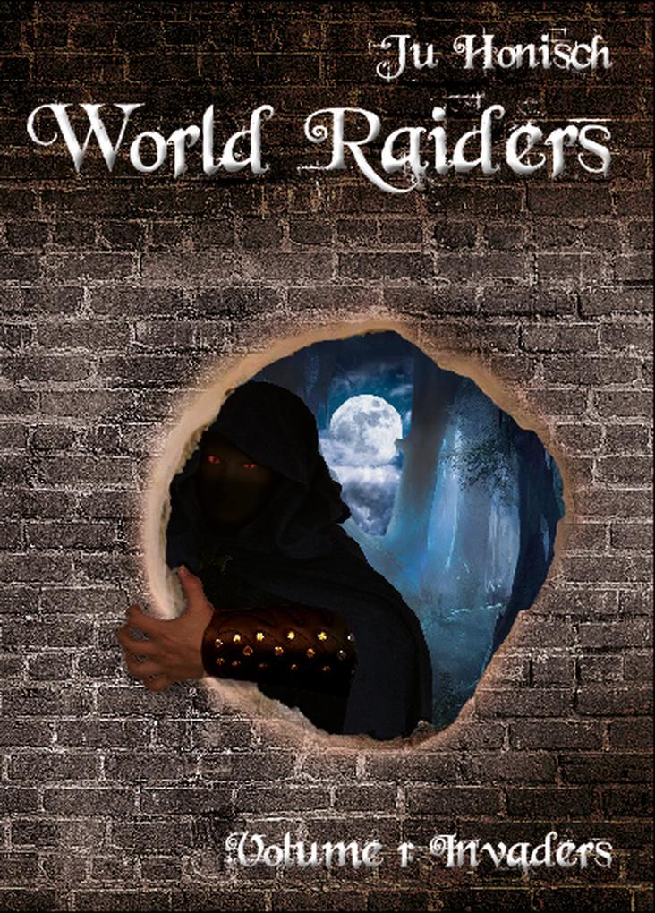World Raiders: Part 1 - Invaders