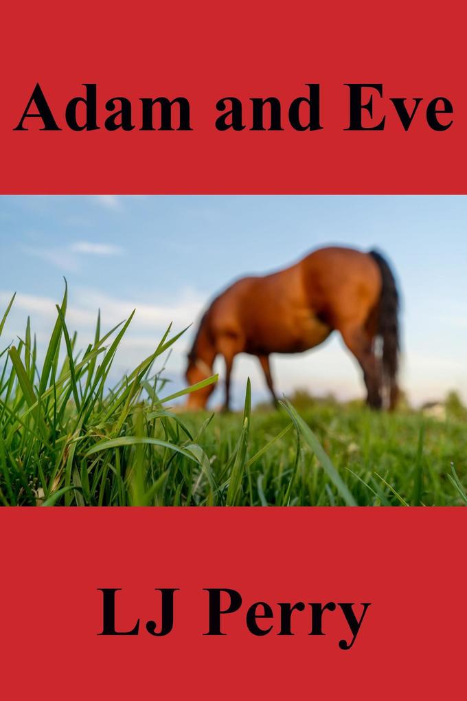 Adam and Eve (Perth Lives #1)