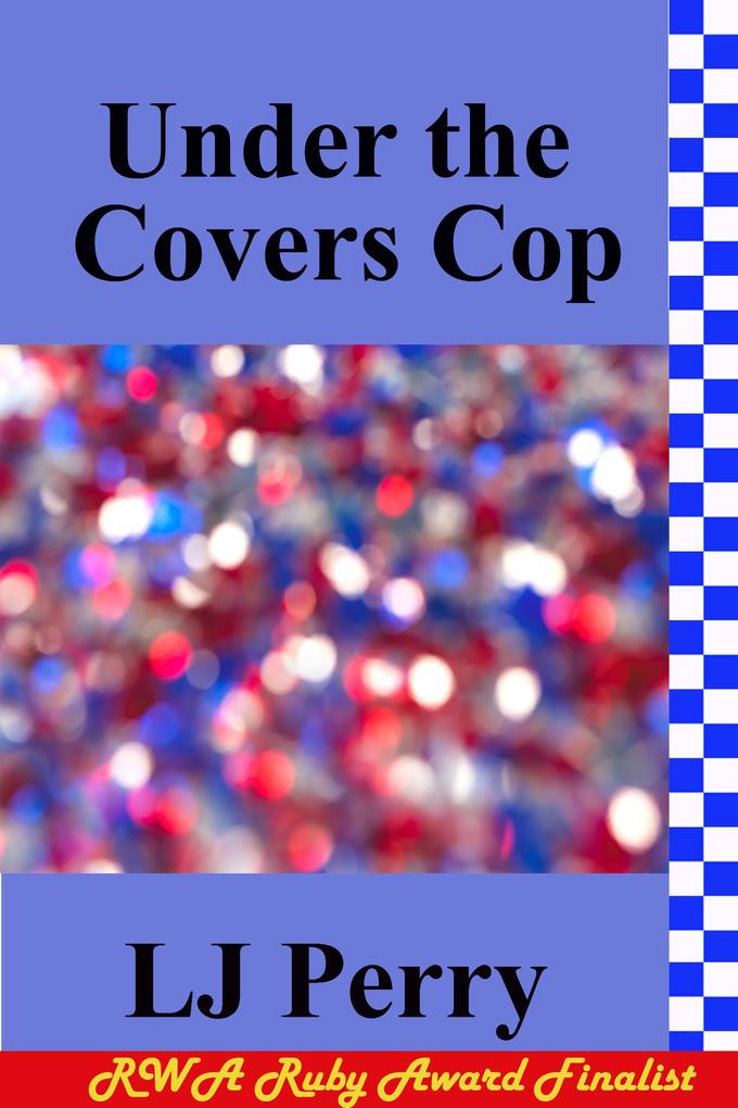 Under the Covers Cop (Perth Detectives #5)