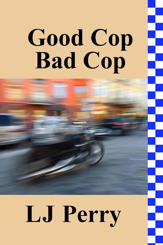 Good Cop Bad Cop (Perth Detectives #3)