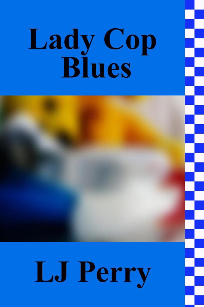 Lady Cop Blues (Perth Detectives #6)